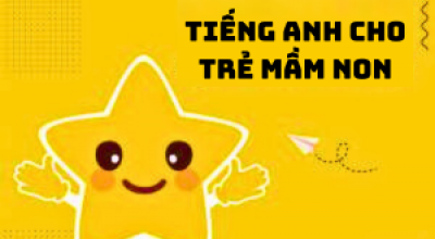 Tiếng Anh cho trẻ mầm non